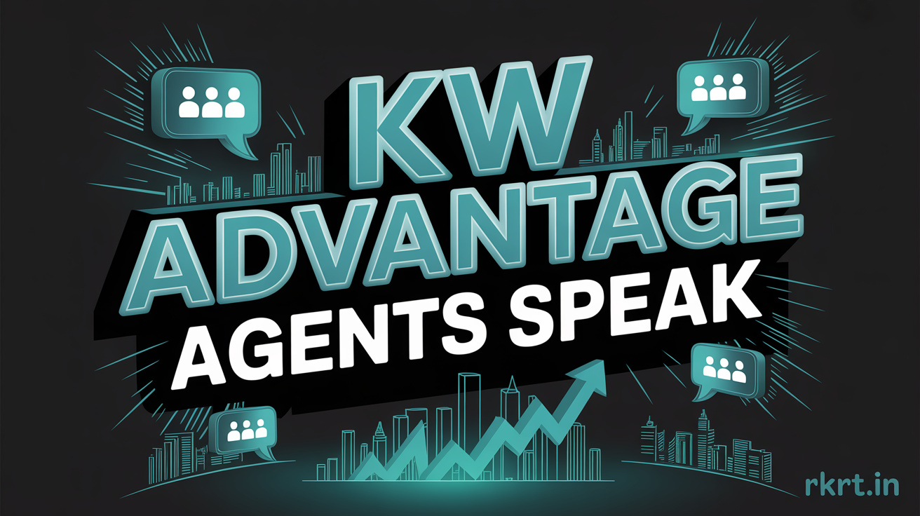 The Keller Williams Advantage: What Agents Are Saying